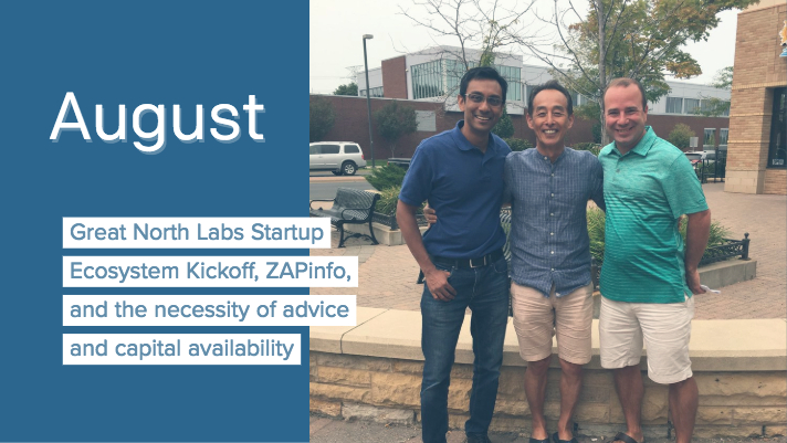 Great North Labs Startup Ecosystem Kickoff, ZAPinfo, and the necessity of advice and capital availability